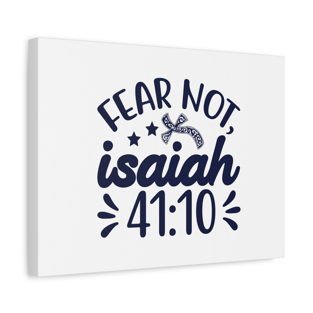 Scripture Canvas Fear Not Isaiah 41:10 Star And Cross Christian Wall Art Bible